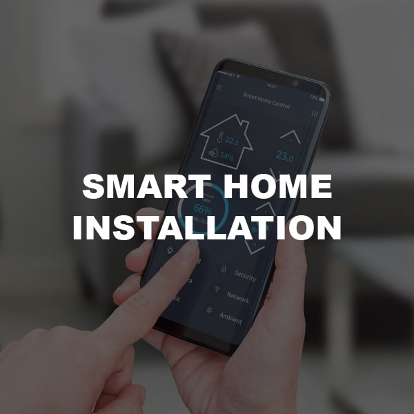 smart home installation in Lancaster County SC